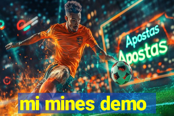 mi mines demo